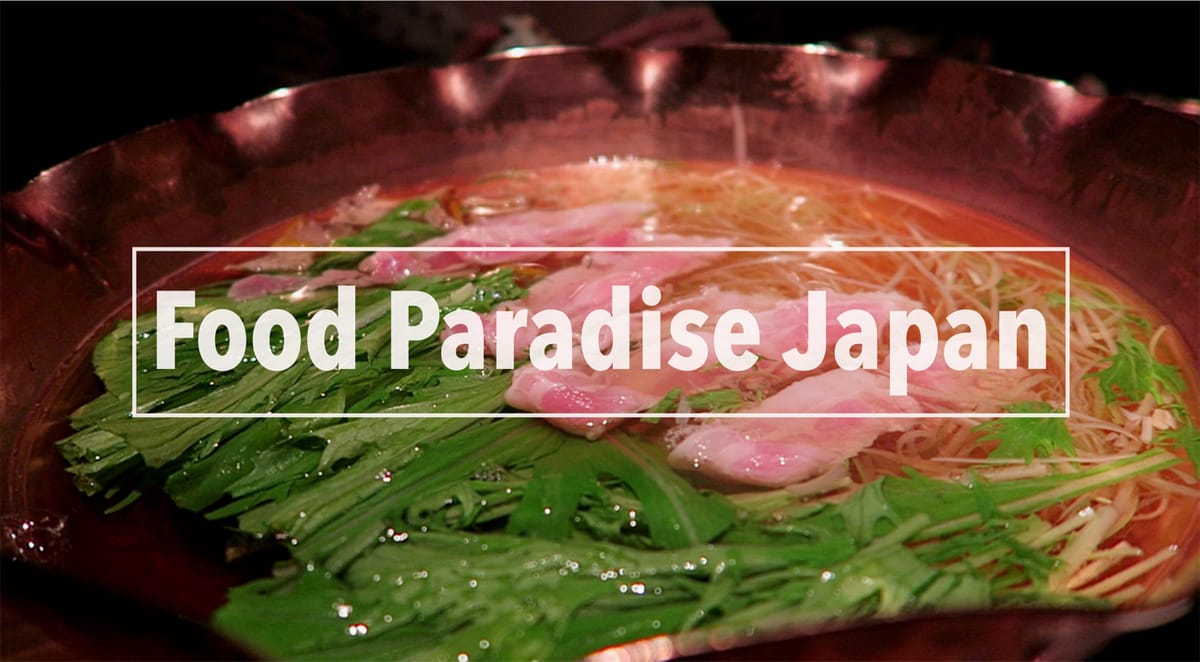 Food Paradise Japan